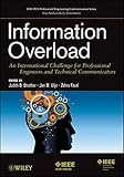 Information overload : an international challenge to professional engineers and technical communicators