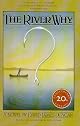 The River Why, Twentieth-Anniversary Edition
