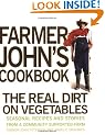 The Real Dirt on Vegetables: Seasonal Recipes and Stories from a Community Supported Farm