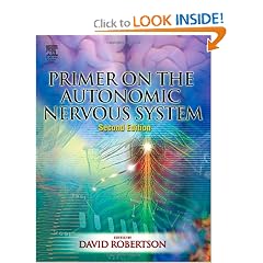 Primer on the Autonomic Nervous System, Second Edition by David Robertson