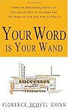 Your Word is Your Wand