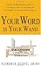 Your Word is Your Wand