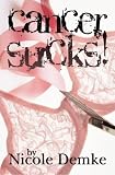 Cancer Sucks