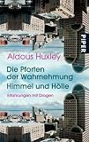 Produkt-Bild: Serie Piper, Bd.6, Die Pforten der Wahrnehmung: Erfahrungen mit Drogen