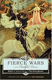 Fierce Wars and Faithful Loves: Spensers Faerie Queen Book 1