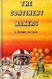 The continent makers