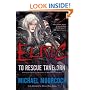 Elric: To Rescue Tanelorn (Chronicles of the Last Emperor of Melnibon�, Vol. 2)