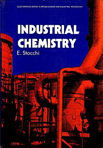 industrial chemistry ellis horwood series in applied science and industrial technology