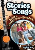 Stories from Songs: Ballads as Literary Fictions for Young Adults