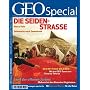 GEO Special 6/2007: Die Seidenstra�e