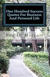 One Hundred Success Quotes For Business And Personal Life