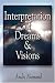 Interpretation Of Dreams And Visions