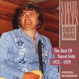 Drift Away - The Best Of Narvel Felts 1973-1979