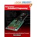 Beginner's Guide To Embedded C Programming: Using The Pic Microcontroller And The Hitech Picc-Lite C Compiler