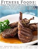 Fitness Foods: High Protein Dinner Recipes with Weight Watchers Points