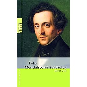 Felix Mendelssohn Bartholdy