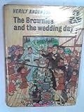 The Brownies and the wedding day