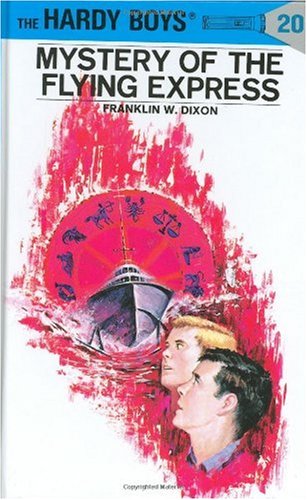 The Mystery of the Flying Express (Hardy Boys #20)