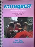 Faithquest : the Collins Sunday School programme