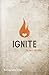 NKJV, Ignite, Hardcover: The Bible for Teens (Signature)