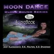 Moon Dance: Blood Bound, Book 1 | Amy Blankenship, R. K. Melton