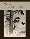 Walden or Life in the woods