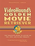 Videohound's Golden Movie Retriever 2011: The Complete Guide to
