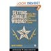 Getting Somalia Wrong?: Faith, War and Hope in a Shattered State (African Arguments)