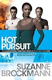 Hot pursuit : troubleshooters : their only mission is to keep you safe