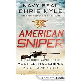 American Sniper: The Autobiography of the Most Lethal Sniper in U.S. Military History