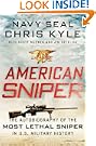 American Sniper: The Autobiography of the Most Lethal Sniper in U.S. Military History