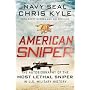 American Sniper: The Autobiography of the Most Let&hellip by Jim DeFelice
