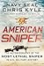 American Sniper: The Autobiography of the Most Lethal Sniper in U.S. Military History