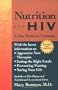 Nutrition and HIV: A New Model for Treatment