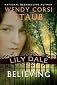 Lily Dale : believing