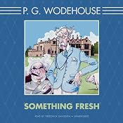 Something Fresh | P. G. Wodehouse
