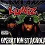 Operation Stackola von The Luniz