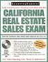 California Real Estate Sales Exam, 3rd Edition (California Real Estate Sales Exam)