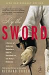 By the Sword: A History of Gladiators...