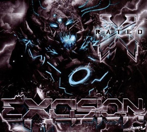 Excision - X Rated - Zortam Music