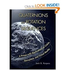 Quaternions and Rotation Sequences: A Primer with Applications to Orbits, Aerospace and Virtual Reality