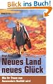 Neues Land, neues Gl�ck: Wie Ihr Traum vom Auswandern Realit�t wird