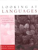 Looking at Languages: A Workbook in Elementary Linguistics