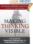Making Thinking Visible: How to Promote Engagement, Understanding, and Independence for All Learners