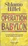 Operation Babylon: Jewish Clandestine Activity in the Middle East 1946-51