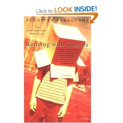 Running with Scissors: A Memoir