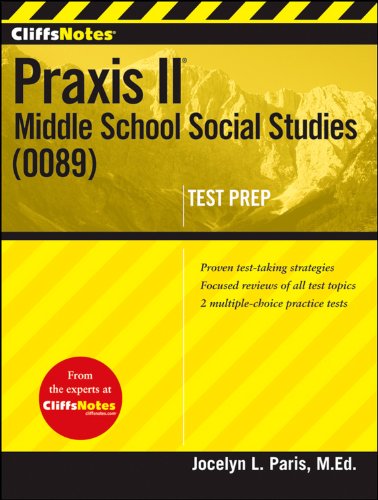 CliffsNotes Praxis II: Middle School Social Studies (0089)