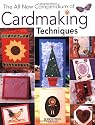 The All New Compendium of Cardmaking Techniques