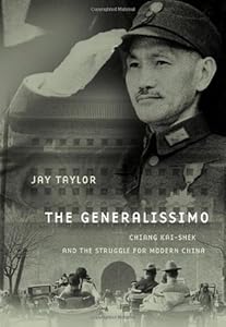 Cover of "The Generalissimo: Chiang Kai-s...