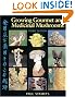 Growing Gourmet and Medicinal Mushrooms